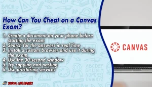 How Can You Cheat on a Canvas Exam