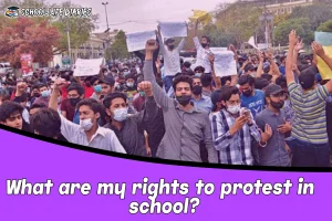 What are my rights to protest in school