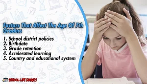 Factors That Affect The Age Of 7th Graders