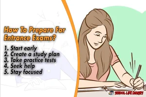 How To Prepare For Entrance Exams