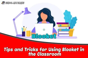 Tips and Tricks for Using Blooket in the Classroom