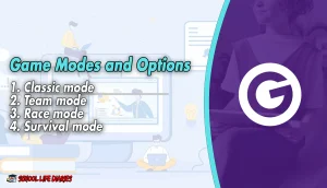 Game Modes and Options