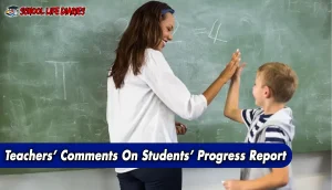 Teachers’ Comments On Students’ Progress Report