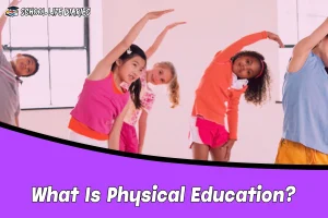 What Is Physical Education