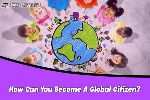 How Can You Become A Global Citizen