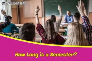 How Long is a Semester