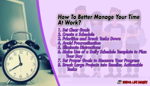 How To Better Manage Your Time At Work