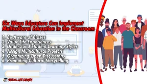 Six Ways Educators Can Implement Multicultural Education in the Classroom