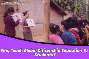 Why Teach Global Citizenship Education To Students