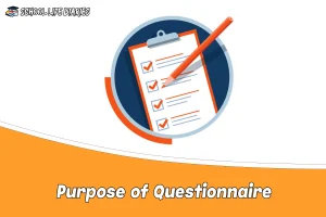 Purpose of Questionnaire
