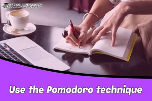 Use the Pomodoro technique