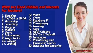 What Are Good Hobbies and Interests For Teachers