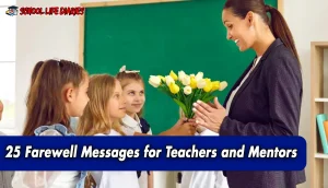 25 Farewell Messages for Teachers and Mentors