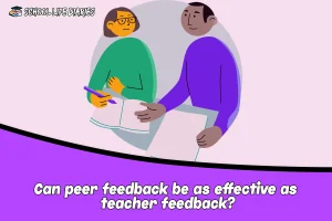Can peer feedback be as effective as teacher feedback