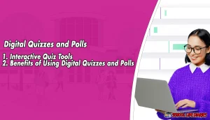Digital Quizzes and Polls
