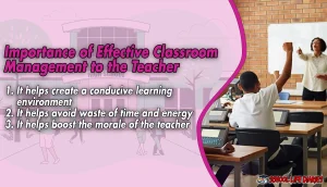 Importance of Effective Classroom Management to the Teacher