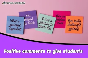 Positive comments to give students