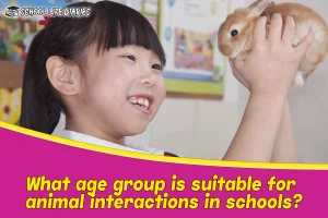 What age group is suitable for animal interactions in schools