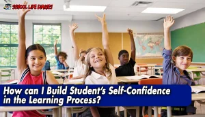 How can I Build Students' Self-Confidence in the Learning Process