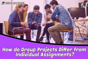How do Group Projects Differ from Individual Assignments