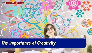 The Importance of Creativity