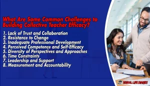 What Are Some Common Challenges to Building Collective Teacher Efficacy