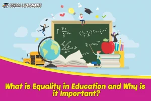 What is Equality in Education and Why is it Important