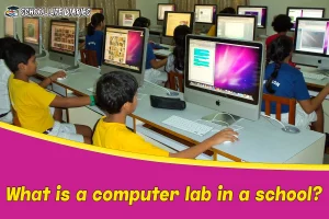 What is a computer lab in a school