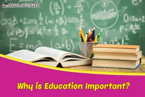 Why is Education Important