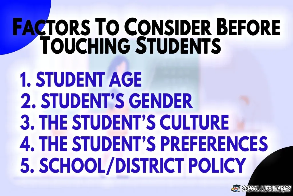 Factors To Consider Before Touching Students