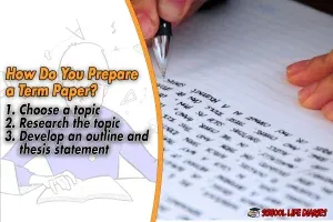How Do You Prepare a Term Paper