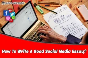 How To Write A Good Social Media Essay