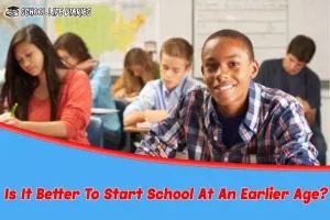 Is It Better To Start School At An Earlier Age