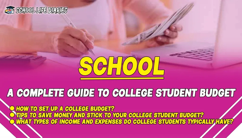 A COMPLETE GUIDE TO COLLEGE STUDENT BUDGET