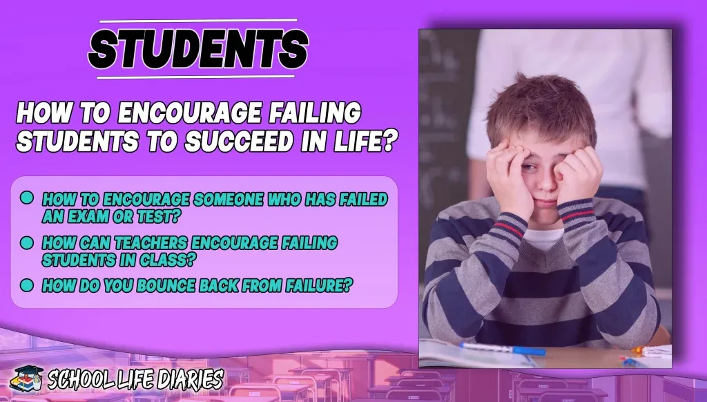 ENCOURAGE FAILING STUDENTS