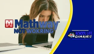 14 EFFECTIVE SOLUTIONS WHEN MATHWAY NOT WORKING