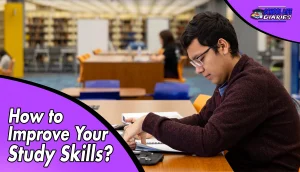 How To Improve Your Study Skills