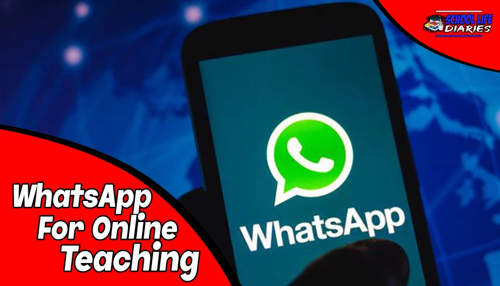 WhatsApp For Online Teaching