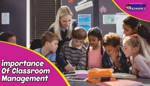 importance Of Classroom Management